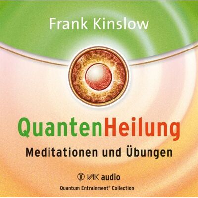 Vak Quantenheilung - Meditationen und Übungen Vak Quantenheilung - Meditationen und Übungen