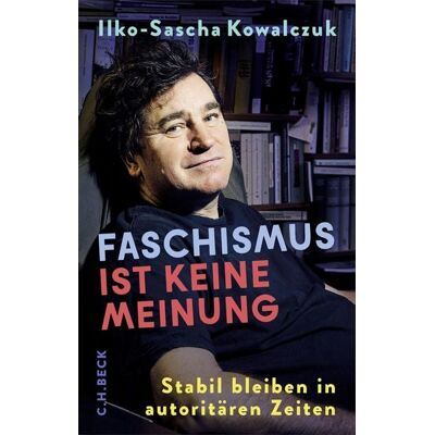 C.H.Beck Digital Faschismus ist keine Meinung C.H.Beck Digital Faschismus ist keine Meinung