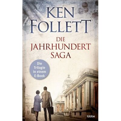 Lübbe Die Jahrhundert-Trilogie Lübbe Die Jahrhundert-Trilogie