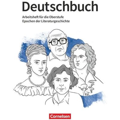 Cornelsen Verlag Deutschbuch - Oberstufe - Arbeitshefte - 10.-13. Jahrgangsstufe Cornelsen Verlag Deutschbuch - Oberstufe - Arbeitshefte - 10.-13. Jahrgangsstufe
