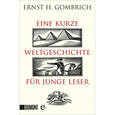 DuMont eBooks Eine kurze Weltgeschichte für junge Leser DuMont eBooks Eine kurze Weltgeschichte für junge Leser