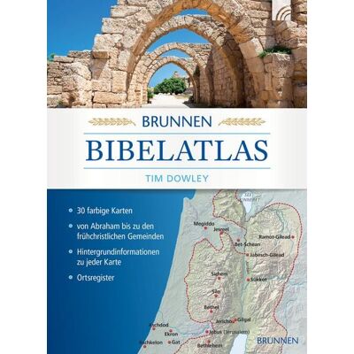 Brunnen Verlag GmbH Brunnen Bibelatlas Brunnen Verlag GmbH Brunnen Bibelatlas