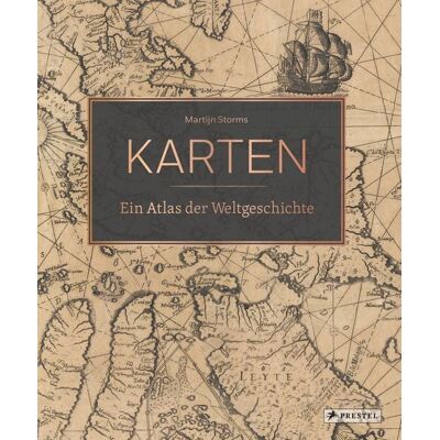 Prestel Karten - Ein Atlas der Weltgeschichte Prestel Karten - Ein Atlas der Weltgeschichte