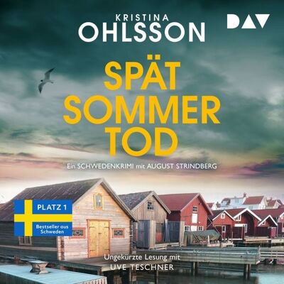 Der Audio Verlag Spätsommertod. Ein Schwedenkrimi mit August Strindberg Der Audio Verlag Spätsommertod. Ein Schwedenkrimi mit August Strindberg