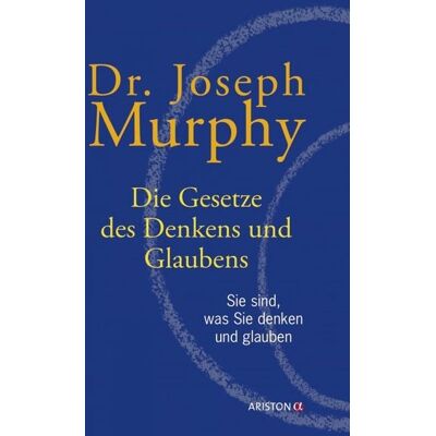 Ariston Die Gesetze des Denkens und Glaubens Ariston Die Gesetze des Denkens und Glaubens
