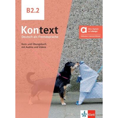 Klett Sprachen GmbH Kontext B2.2 – Hybride Ausgabe allango Klett Sprachen GmbH Kontext B2.2 – Hybride Ausgabe allango