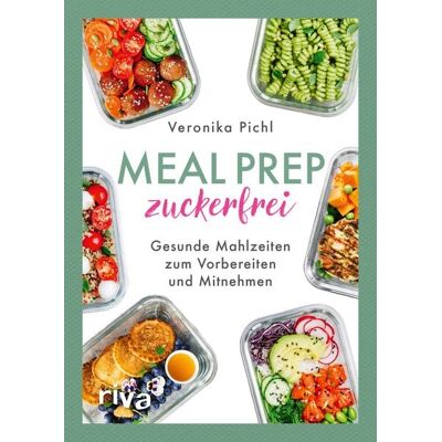 Riva Meal Prep zuckerfrei Riva Meal Prep zuckerfrei