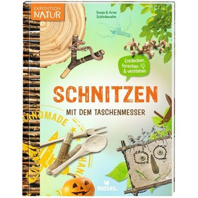 Moses verlag Schnitzen mit dem Taschenmesser Moses verlag Schnitzen mit dem Taschenmesser
