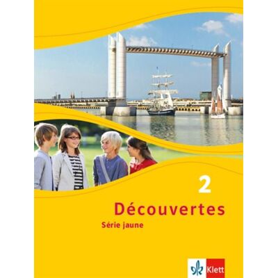 Klett Schulbuchverlag Découvertes Série jaune 2. Schülerbuch Klett Schulbuchverlag Découvertes Série jaune 2. Schülerbuch