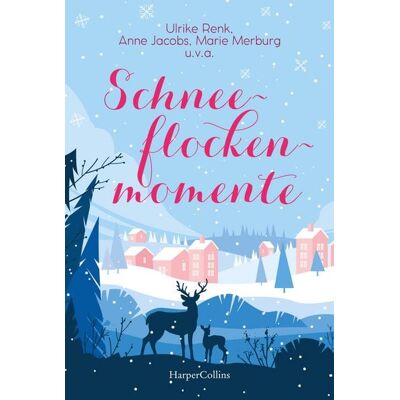 HarperCollins eBook Schneeflockenmomente HarperCollins eBook Schneeflockenmomente