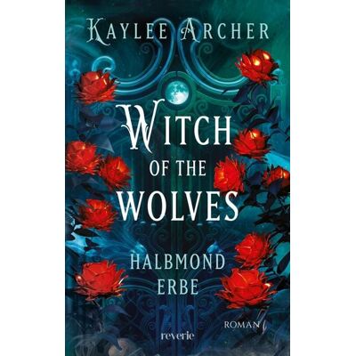 Reverie Witch of the Wolves: Halbmond Erbe Reverie Witch of the Wolves: Halbmond Erbe