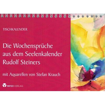 Info 3 Die Wochensprüche aus dem Seelenkalender Rudolf Steiners Info 3 Die Wochensprüche aus dem Seelenkalender Rudolf Steiners