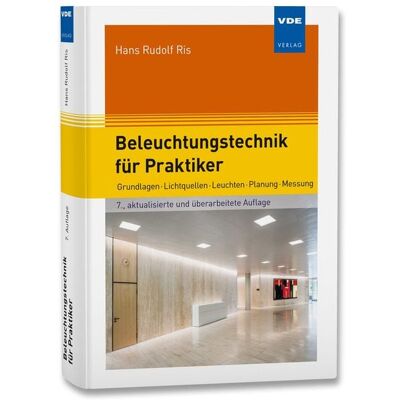 Vde Verlag Beleuchtungstechnik für Praktiker Vde Verlag Beleuchtungstechnik für Praktiker