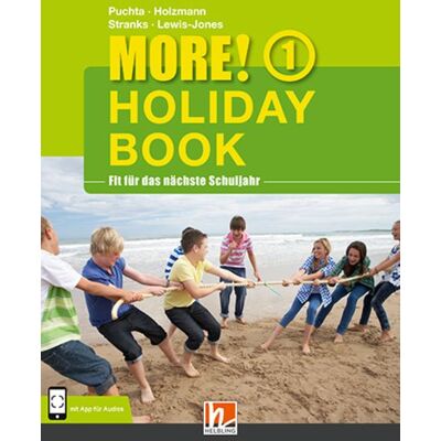 Helbling MORE! Holiday Book 1, mit App für Audiomaterial Helbling MORE! Holiday Book 1, mit App für Audiomaterial