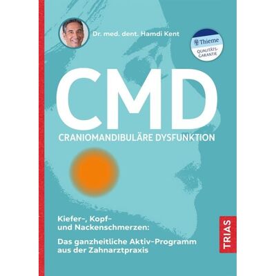 TRIAS CMD - Craniomandibuläre Dysfunktion TRIAS CMD - Craniomandibuläre Dysfunktion