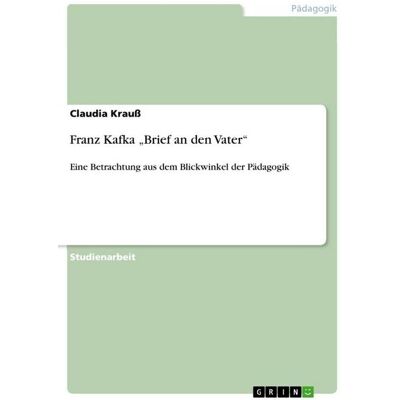 GRIN "Franz Kafka ""Brief an den Vater""" GRIN "Franz Kafka ""Brief an den Vater"""