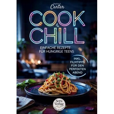 MBs Kochbuch für Teenager – Cook & Chill, das perfekte Geschenk für Teenager MBs Kochbuch für Teenager – Cook & Chill, das perfekte Geschenk für Teenager