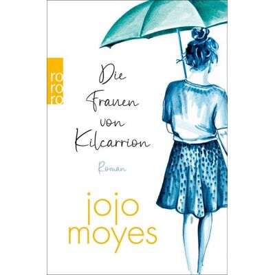 Rowohlt eBooks Die Frauen von Kilcarrion Rowohlt eBooks Die Frauen von Kilcarrion