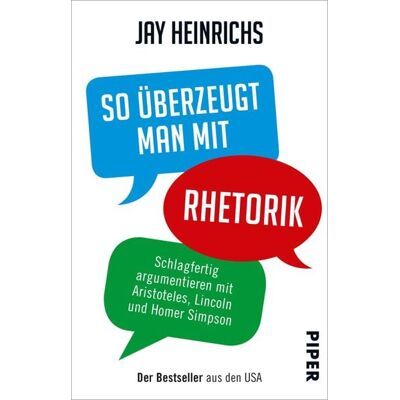 Piper ebooks So überzeugt man mit Rhetorik Piper ebooks So überzeugt man mit Rhetorik