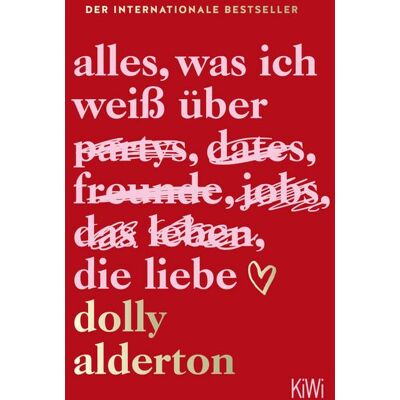 KiWi eBooks Alles, was ich weiß über die Liebe KiWi eBooks Alles, was ich weiß über die Liebe