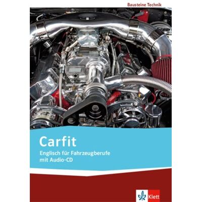 Klett Schulbuchverlag Carfit. Englisch für Fahrzeugberufe Klett Schulbuchverlag Carfit. Englisch für Fahrzeugberufe