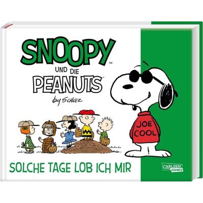 Carlsen Snoopy und die Peanuts 3: Solche Tage lob ich mir Carlsen Snoopy und die Peanuts 3: Solche Tage lob ich mir