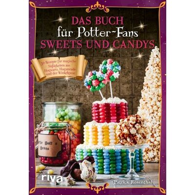 Münchner Verlagsgruppe Das Buch für Potter-Fans: Sweets und Candys Münchner Verlagsgruppe Das Buch für Potter-Fans: Sweets und Candys