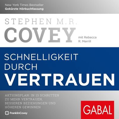 Gabal Verlag Schnelligkeit durch Vertrauen Gabal Verlag Schnelligkeit durch Vertrauen