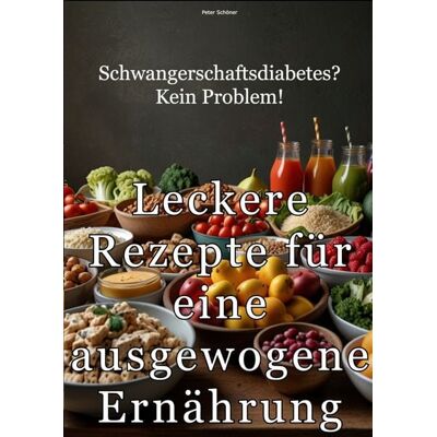 Tolino media Schwangerschaftsdiabetes? Kein Problem! Tolino media Schwangerschaftsdiabetes? Kein Problem!