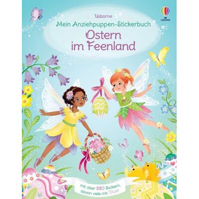 Usborne Mein Anziehpuppen-Stickerbuch: Ostern im Feenland Usborne Mein Anziehpuppen-Stickerbuch: Ostern im Feenland