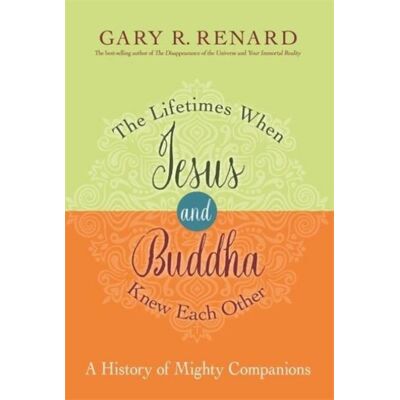 Hay House The Lifetimes When Jesus and Buddha Knew Each Other Hay House The Lifetimes When Jesus and Buddha Knew Each Other
