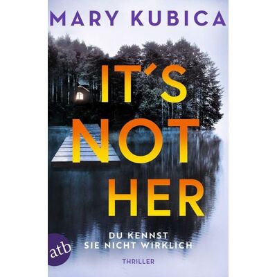 Aufbau Digital It's Not Her - Du kennst sie nicht wirklich Aufbau Digital It's Not Her - Du kennst sie nicht wirklich
