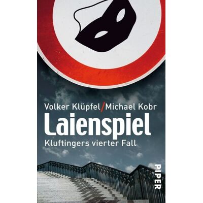 Piper Laienspiel. Kommissar Kluftinger 04 Piper Laienspiel. Kommissar Kluftinger 04