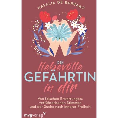 Mvg Die liebevolle Gefährtin in dir Mvg Die liebevolle Gefährtin in dir