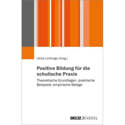 Beltz eBook Positive Bildung für die schulische Praxis Beltz eBook Positive Bildung für die schulische Praxis