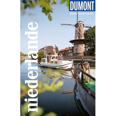 MairDuMont DUMONT Reise-Taschenbuch Reiseführer Niederlande MairDuMont DUMONT Reise-Taschenbuch Reiseführer Niederlande