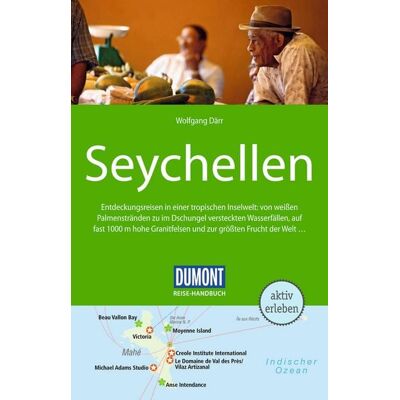 MairDuMont GmbH & Co. KG DUMONT Reise-Handbuch Reiseführer E-Book Seychellen MairDuMont GmbH & Co. KG DUMONT Reise-Handbuch Reiseführer E-Book Seychellen