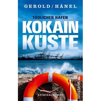 Ullstein Ebooks Tödlicher Hafen - Kokainküste Ullstein Ebooks Tödlicher Hafen - Kokainküste