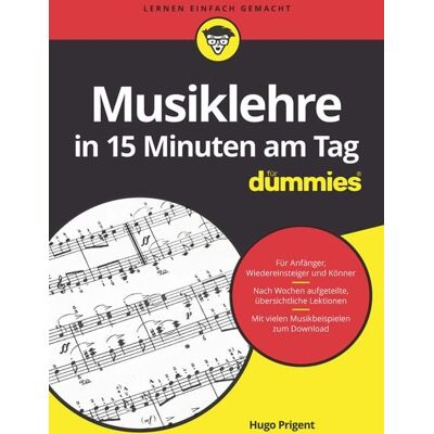 Wiley-VCH Musiklehre in 15 Minuten am Tag für Dummies Wiley-VCH Musiklehre in 15 Minuten am Tag für Dummies