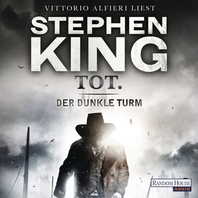 Random House Audio Tot / Der dunkle Turm Bd.3 Random House Audio Tot / Der dunkle Turm Bd.3