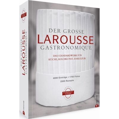 Christian Der große Larousse Gastronomique. Das internationale Standardwerk für Küche, Kochkunst, Esskultur. Christian Der große Larousse Gastronomique. Das internationale Standardwerk für Küche, Kochkunst, Esskultur.