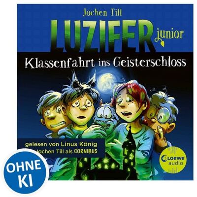Loewe Luzifer junior (Band 15) - Klassenfahrt ins Geisterschloss Loewe Luzifer junior (Band 15) - Klassenfahrt ins Geisterschloss