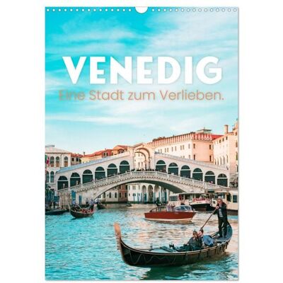 Venedig - Eine Stadt zum Verlieben. (Wandkalender 2026 DIN A3 hoch), CALVENDO Monatskalender Venedig - Eine Stadt zum Verlieben. (Wandkalender 2026 DIN A3 hoch), CALVENDO Monatskalender