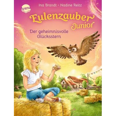 Arena Eulenzauber Junior (2). Der geheimnisvolle Glücksstern Arena Eulenzauber Junior (2). Der geheimnisvolle Glücksstern