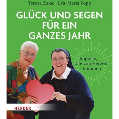 Herder Glück und Segen für ein ganzes Jahr Herder Glück und Segen für ein ganzes Jahr