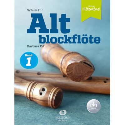 Editionen Halbig Schule für Altblockflöte 1 (mit Audio-Download) Editionen Halbig Schule für Altblockflöte 1 (mit Audio-Download)