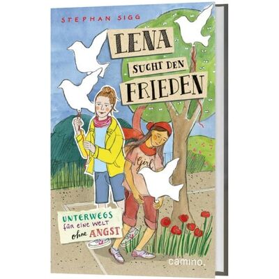 Camino Lena sucht den Frieden Camino Lena sucht den Frieden