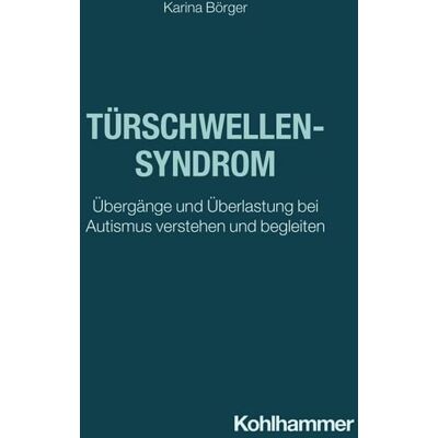 Kohlhammer Türschwellensyndrom Kohlhammer Türschwellensyndrom