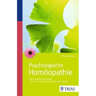 TRIAS Psychologische Homöopathie TRIAS Psychologische Homöopathie