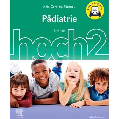 Urban & Fischer in Elsevier Pädiatrie hoch2 + E-Book Urban & Fischer in Elsevier Pädiatrie hoch2 + E-Book